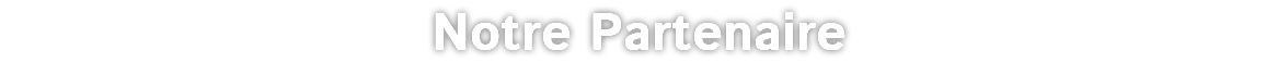 Notre Partenaire